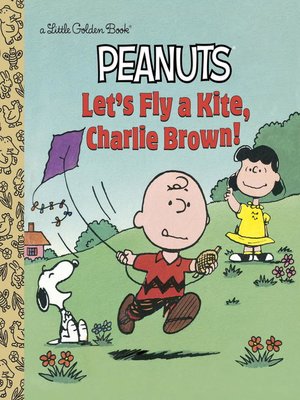 cover image of Let's Fly a Kite, Charlie Brown!